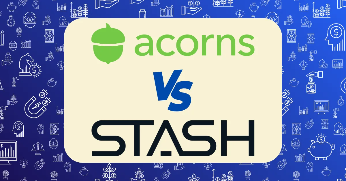 A comparison graphic highlighting Acorns vs Stash features their logos with a bold VS between them, set against a blue background filled with finance-related icons.