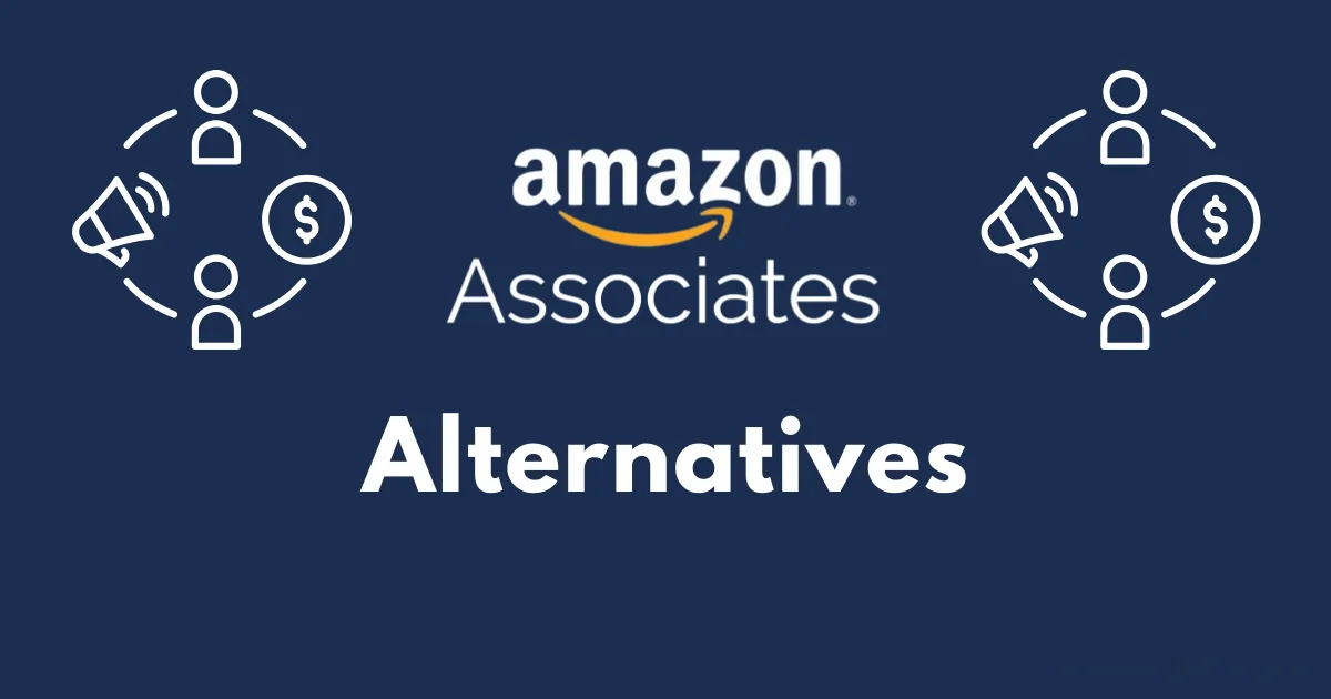 Dark blue image with the Amazon Associates logo in the center, "Alternatives" below, and white icons of people, megaphones, and dollar signs on both sides—perfect for showcasing top Amazon Associates alternatives.