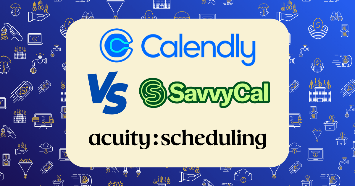 A graphic compares scheduling tools—Calendly vs Acuity vs SavvyCal—with their logos and text, plus a bold "Vs" in the center. The blue background features light blue business icons for a professional look.