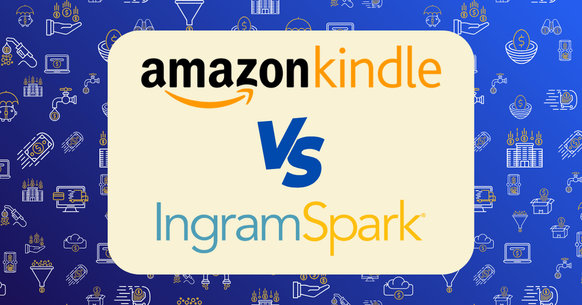 A graphic with “amazon kindle” at the top, “VS” in the center, and “IngramSpark” at the bottom on a blue background with publishing-themed icons, highlighting KDP vs IngramSpark.