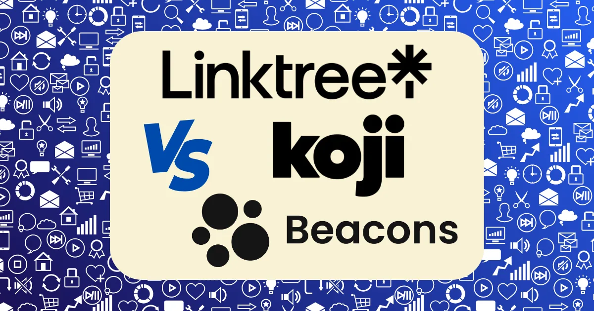 A graphic displays the logos and names of Linktree vs Beacons vs Koji with Vs in the center, set against a blue background filled with social media and digital icons.