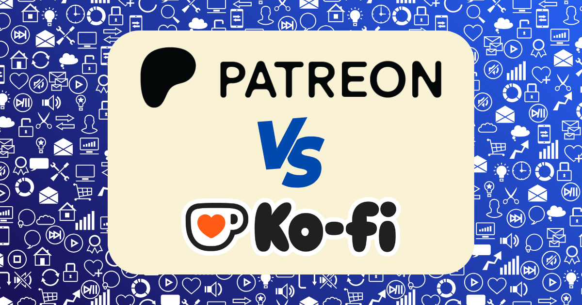 Patreon vs Ko-fi