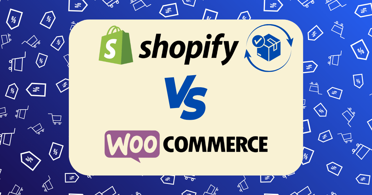 Shopify vs WooCommerce for dropshipping