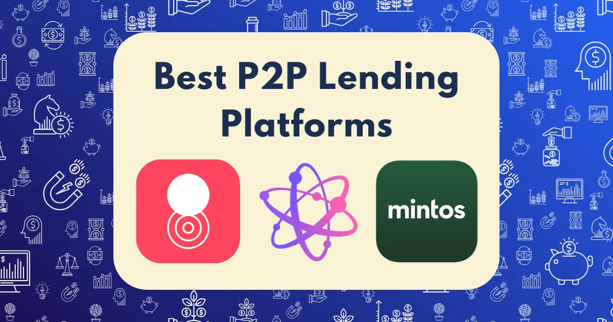 A graphic with the text “Best P2P Lending Platforms” highlights three icons for the best P2P lending platforms, set against a blue background featuring financial-themed illustrations.