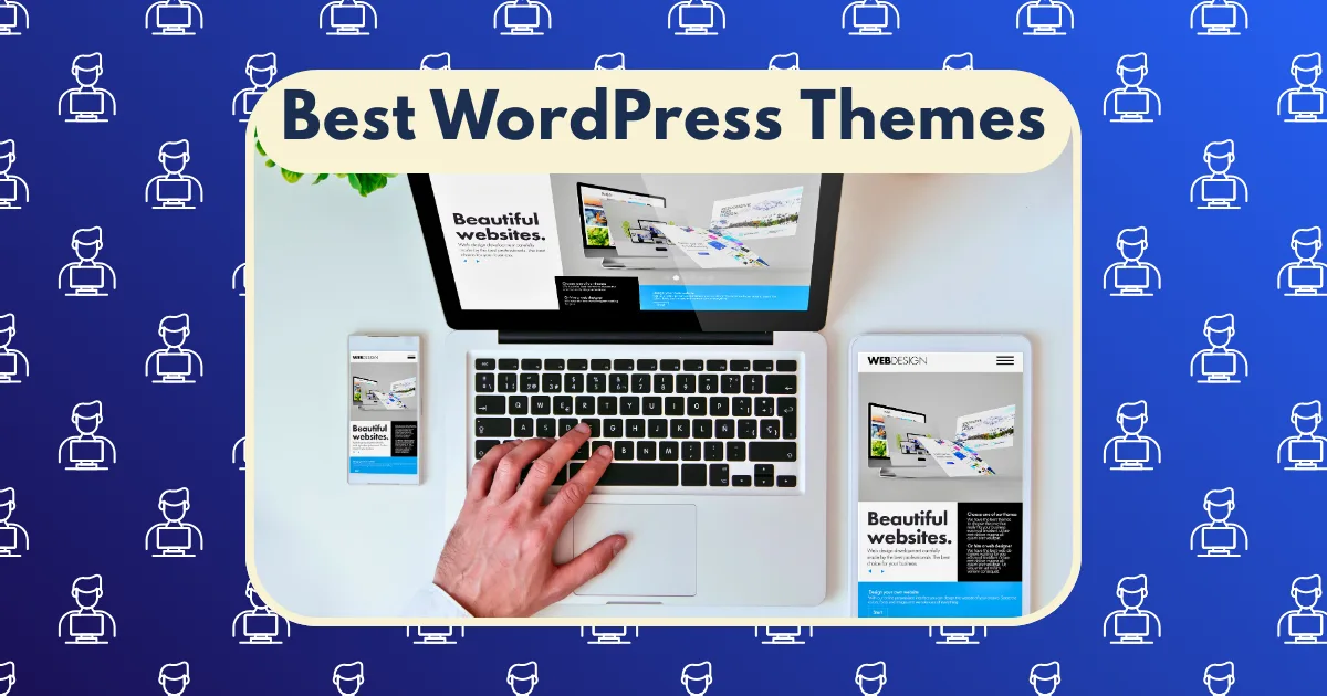 A hand using a laptop displaying a website, with a tablet and smartphone showing the same site. Text reads Best WordPress Themes for Monetized Blogs on a blue background with white outline icons of people.