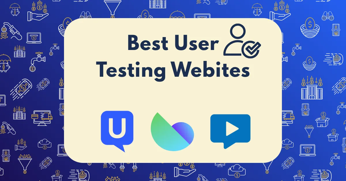 A graphic with Best User Testing Websites text, an icon of a person with a check mark, and three logos—UserTesting vs TryMyUI vs Userlytics—on a beige rectangle over a blue background featuring faint technology and science icons.