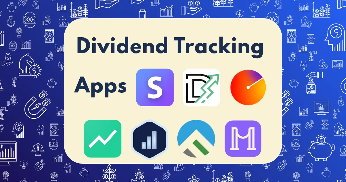 A graphic with the title Dividend Tracking Apps features seven dividend tracking apps' icons on a beige rectangle, set against a blue background with finance-themed line art illustrations.