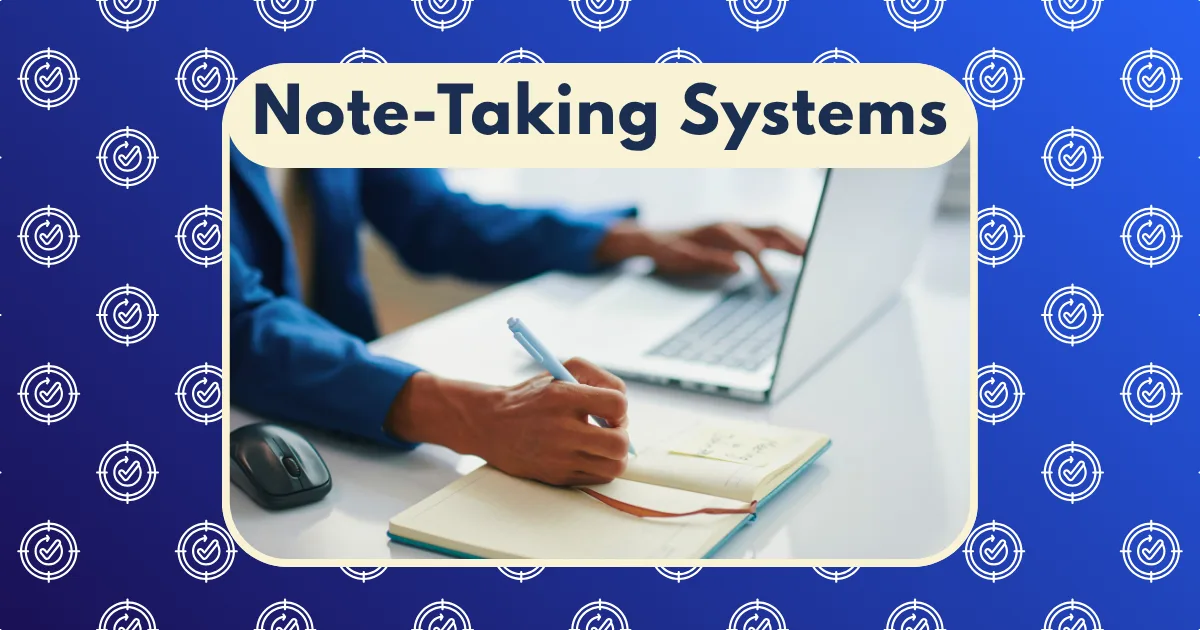 A person writes in a notebook with one hand while using a laptop with the other, illustrating effective note-taking systems. Text above reads Note-Taking Systems on a blue background with repeating circular icons.