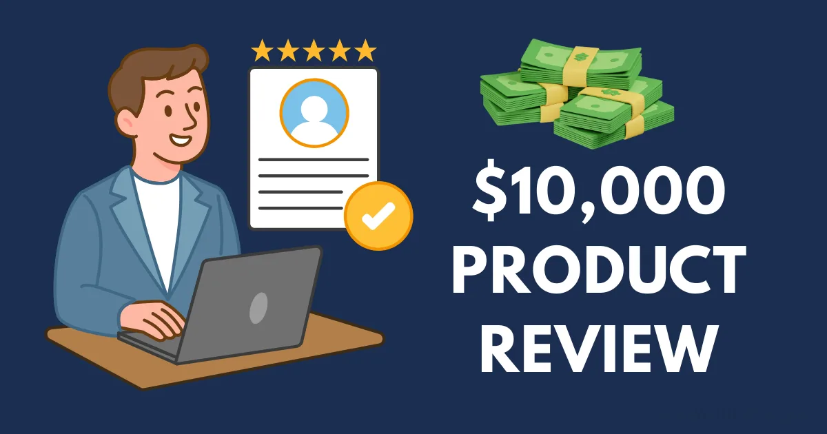 A smiling person works on a laptop next to a five-star profile, stacks of cash, and large text reading $10,000 PRODUCT REVIEW—perfectly illustrating the anatomy of a successful product review on a dark blue background.