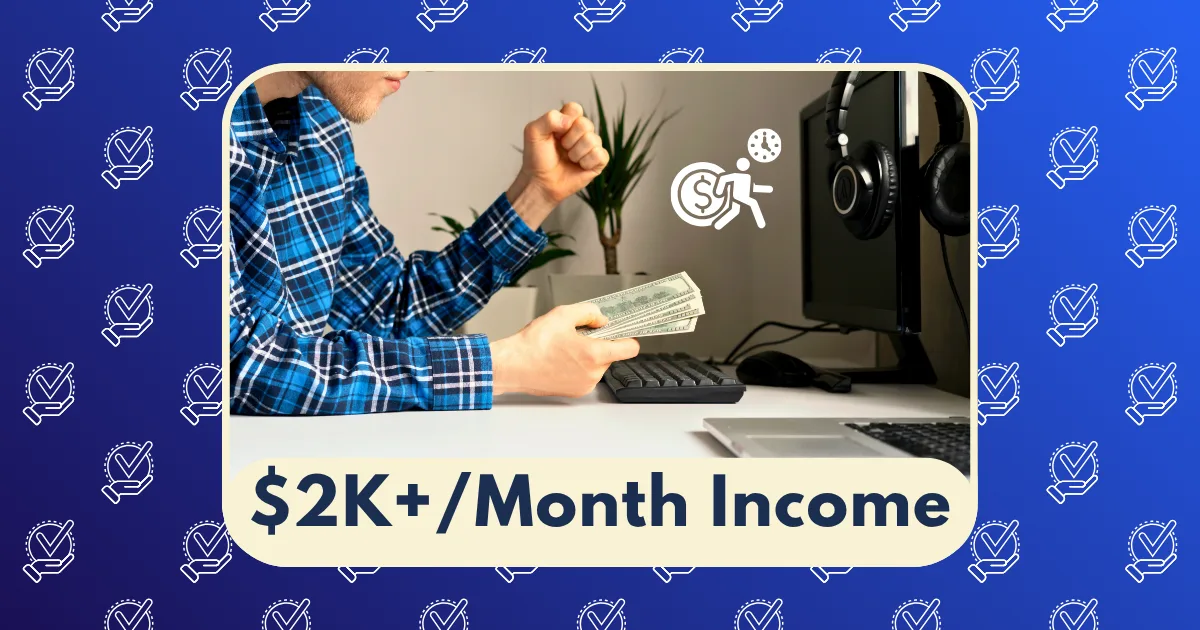 A person in a plaid shirt holds a stack of cash at a desk with a computer and headphones. The text $2K+/Month Income appears at the bottom, highlighting side hustle success stories with an icon of a figure running with money.