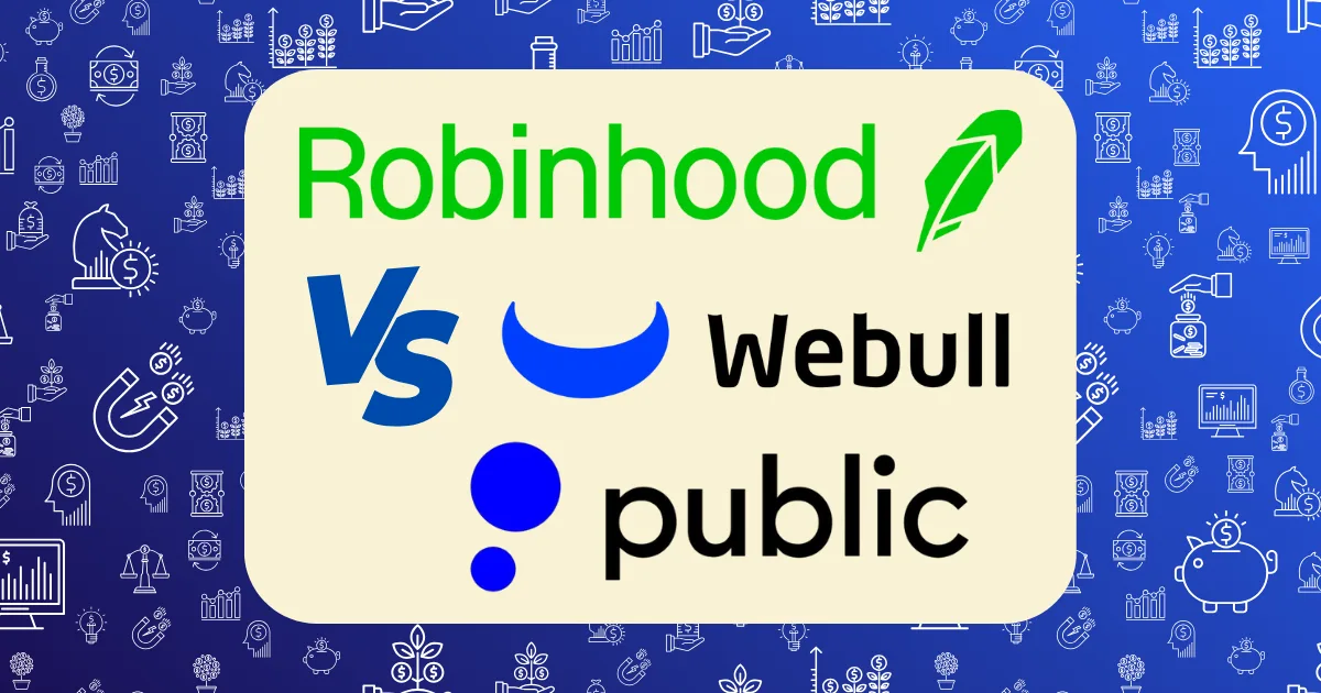 A beige box showcases the logos and names of Robinhood vs Webull vs Public, with "VS" between them. The blue background features various financial and investment icons, highlighting a comparison of these popular trading platforms.