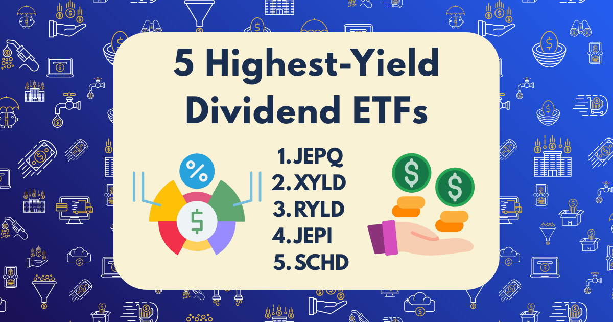 highest-yield dividend ETFs