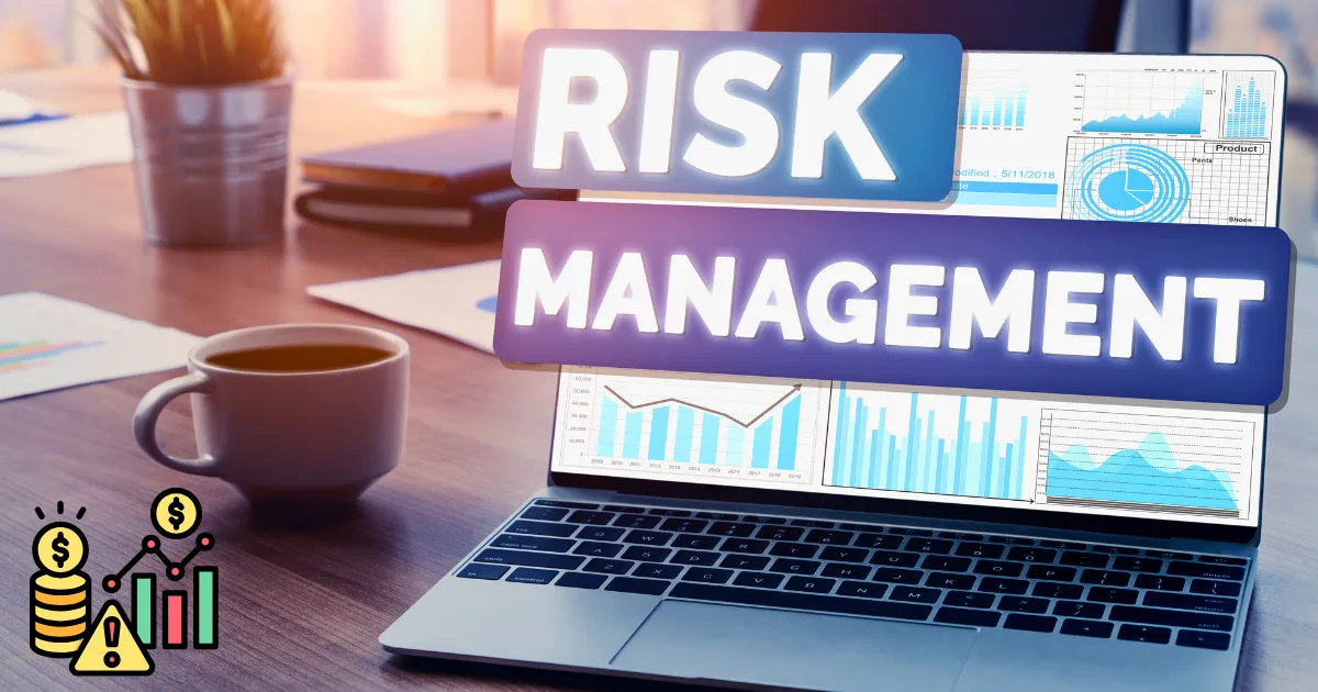 A laptop displaying financial charts sits on a desk with a coffee cup and papers. Large text reads RISK MANAGEMENT, highlighting the importance of investment risk management, while a money and graph icon appears in the lower left corner.